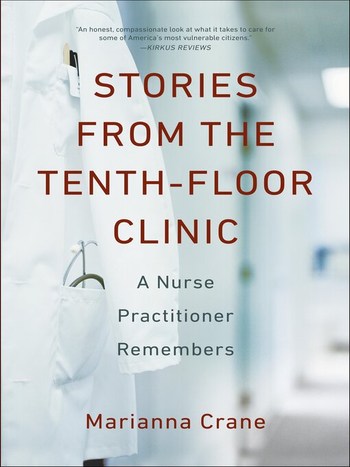 Title details for Stories from the Tenth-Floor Clinic by Marianna Crane - Available